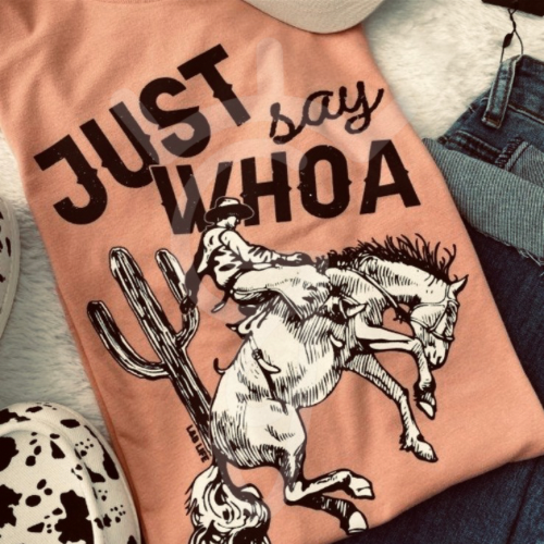 Just say Whoa